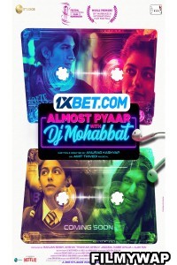 Almost Pyaar with DJ Mohabbat (2023) Hindi Movie